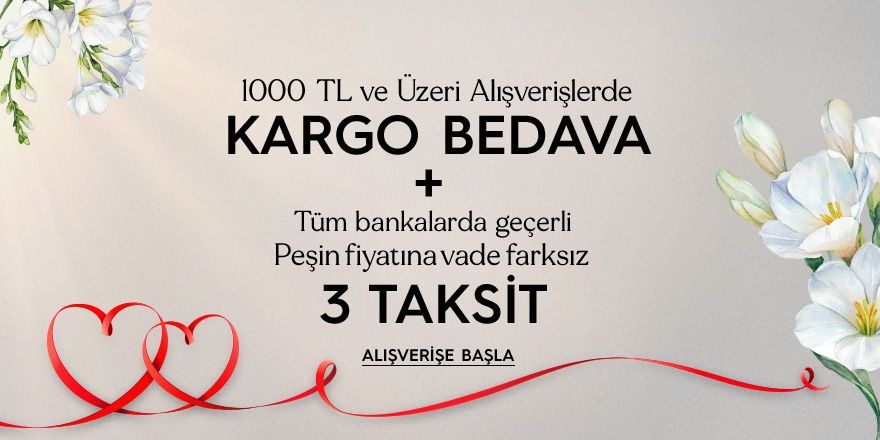 Peşin Fiyatına 3 Taksit Kargo Bedava