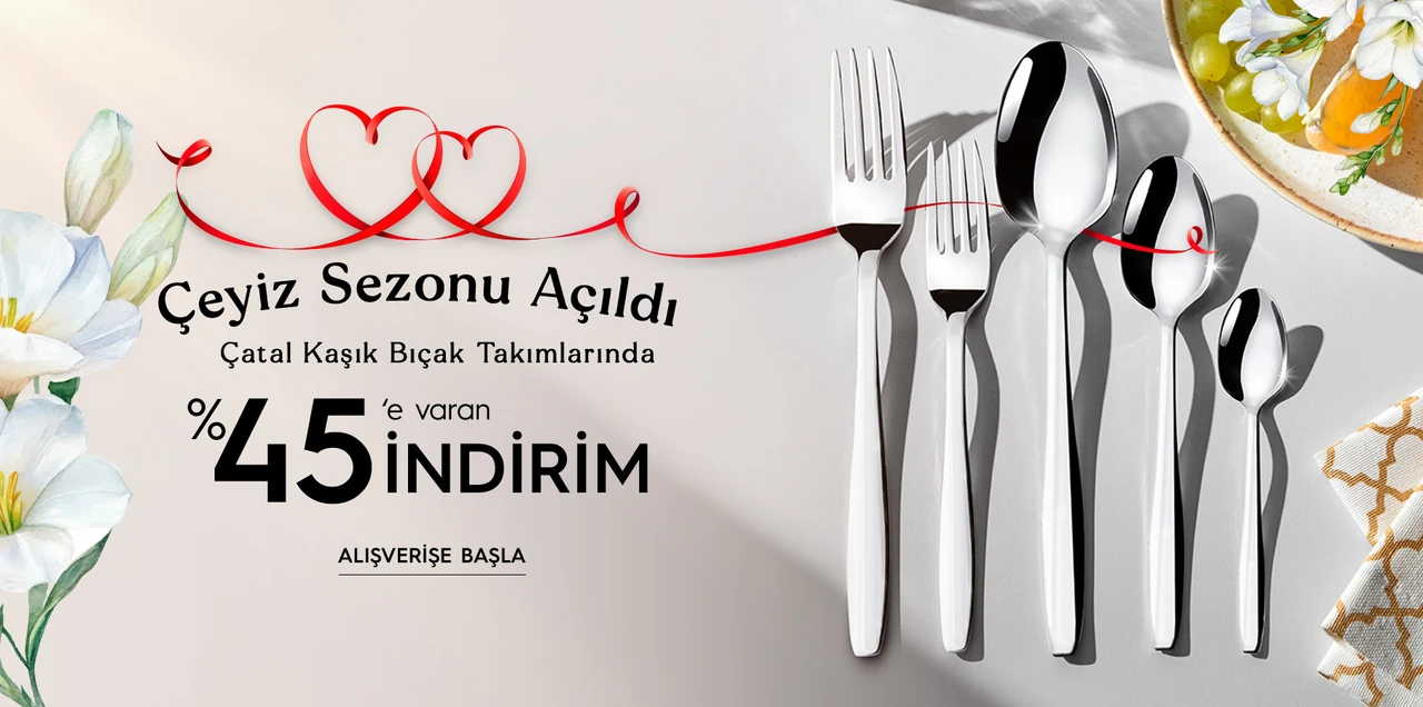 Çeyiz Sezonu Çatal Kaşık Bıçak