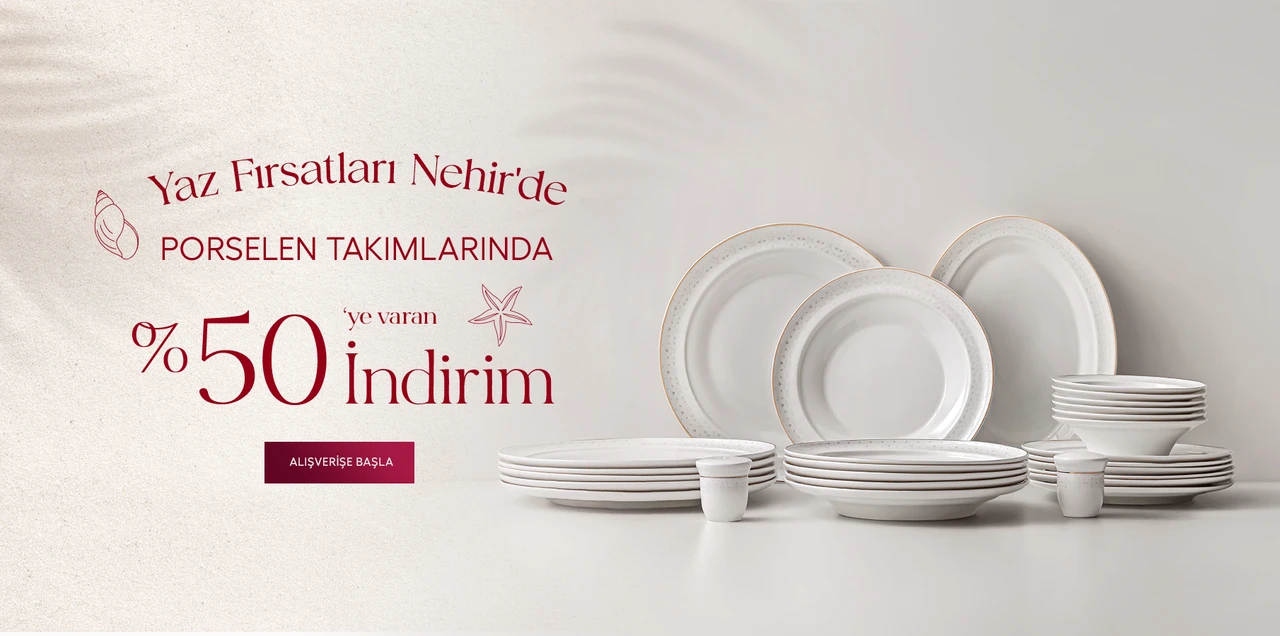 Yaz İndirimi Porselen