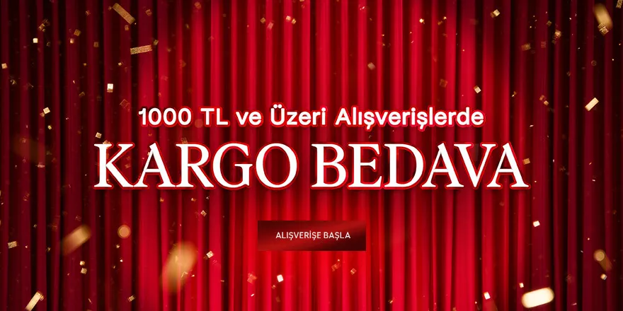 1000 TL ve Üzerine Kargo Bedava 1000 TL ve Üzerine Kargo Bedava