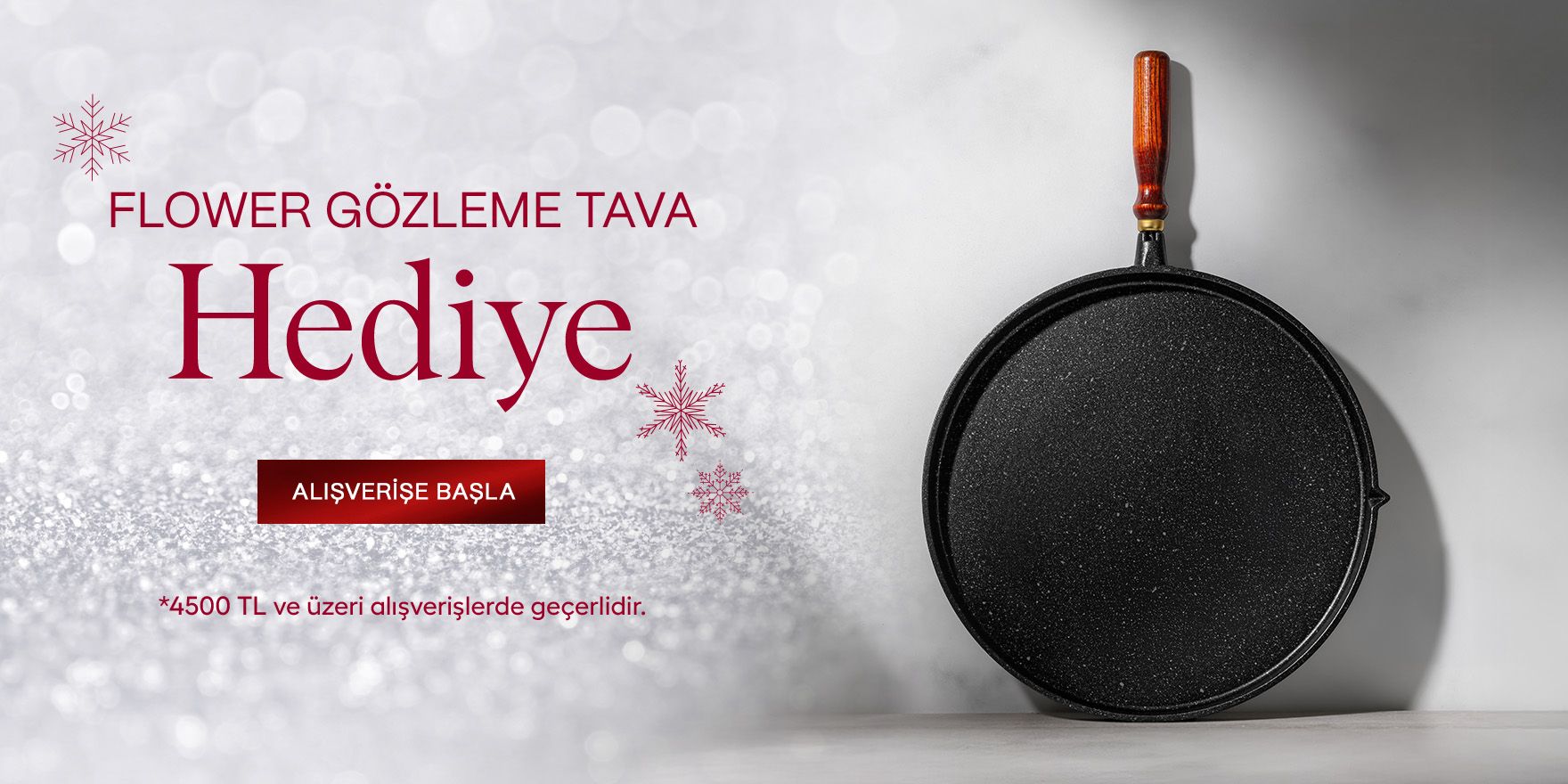 4500 TL ve Üzerine Döküm Gözleme Tavası Hediye!